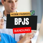 Kode Faskes BPJS Bandung, Alamat dan Telepon