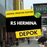 Jadwal Praktek Dokter RS Hermina Depok