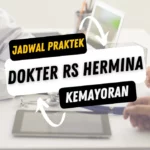 Jadwal Praktek Dokter RS Hermina Kemayoran