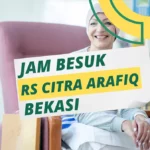 Jam Besuk RS Citra Arafiq Bekasi