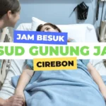 Jam Besuk Rsud Gunung Jati Cirebon
